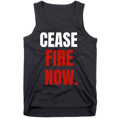 Cease Fire Now. Tank Top