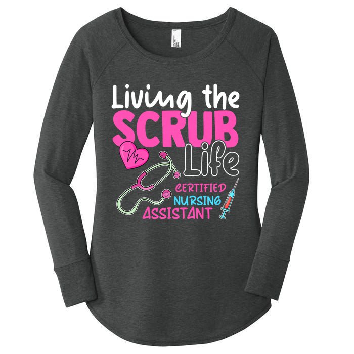 Cna For Nurse Hospital Colletion Living The Scrubs Life Women's Perfect Tri Tunic Long Sleeve Shirt