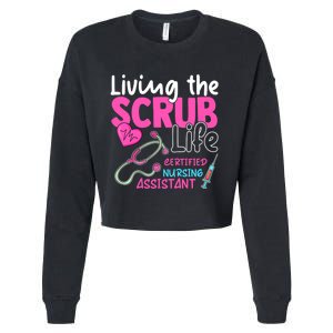 Cna For Nurse Hospital Colletion Living The Scrubs Life Cropped Pullover Crew