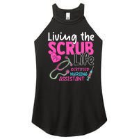 Cna For Nurse Hospital Colletion Living The Scrubs Life Women's Perfect Tri Rocker Tank