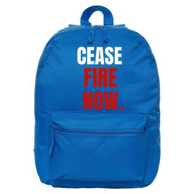 Cease fire Now. 16 in Basic Backpack