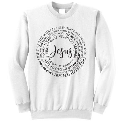 Christian Faith Names Of Jesus A Gift Sweatshirt