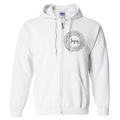 Christian Faith Names Of Jesus A Gift Full Zip Hoodie