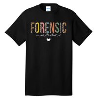 Cute Forensic Nurse SANE Nurse Leopard Correctional Nursing Tall T-Shirt