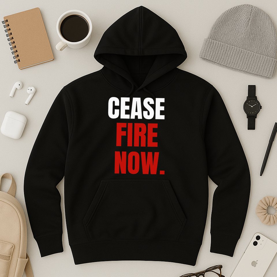 Cease fire Now. Hoodie