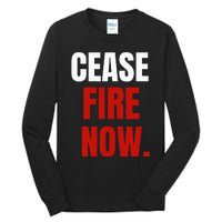 Cease fire Now. Tall Long Sleeve T-Shirt