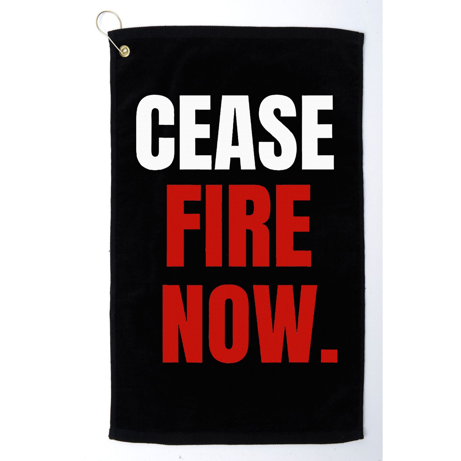Cease fire Now. Golf Towel