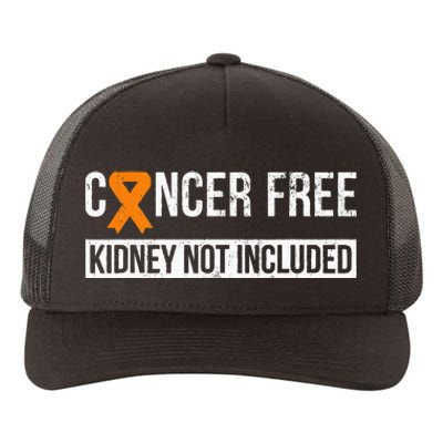 Cancer Free Not Included Kidney Cancer Awareness Yupoong Adult 5-Panel Trucker Hat