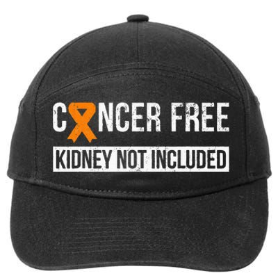 Cancer Free Not Included Kidney Cancer Awareness 7-Panel Snapback Hat