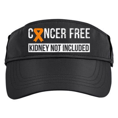 Cancer Free Not Included Kidney Cancer Awareness Adult Drive Performance Visor