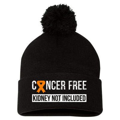 Cancer Free Not Included Kidney Cancer Awareness Pom Pom 12in Knit Beanie