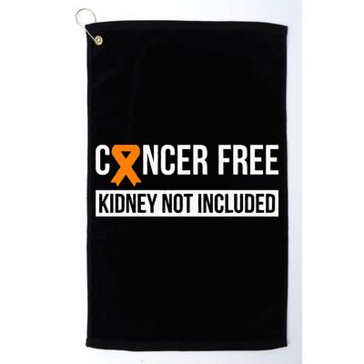 Cancer Free Not Included Kidney Cancer Awareness Golf Towel