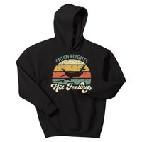 Catch Flights Not Feelings Retro Style Kids Hoodie