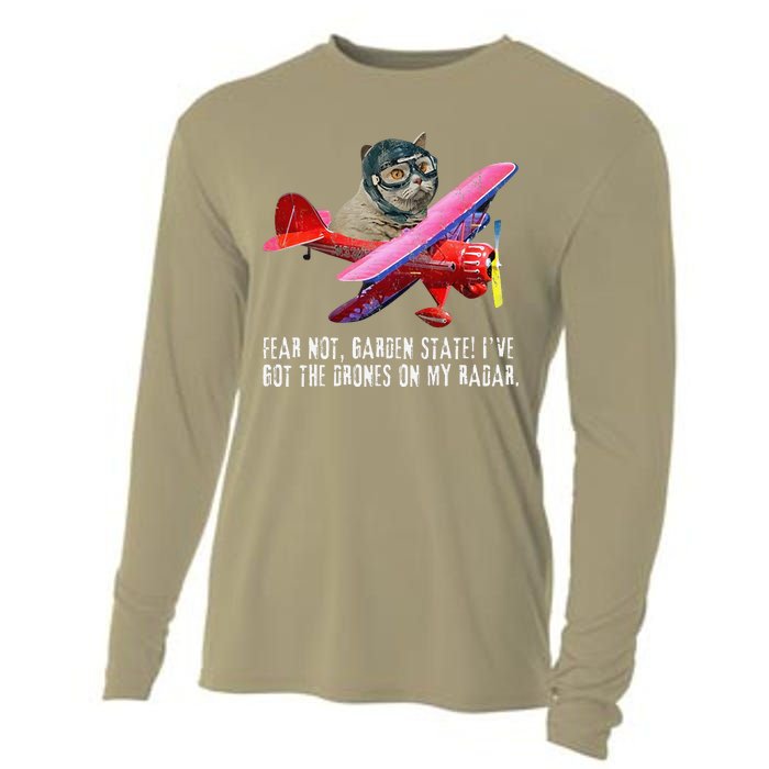 Cat Fear Not Garden State IVe Got The Drones On Radar Cooling Performance Long Sleeve Crew