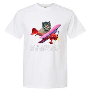 Cat Fear Not Garden State IVe Got The Drones On Radar Garment-Dyed Heavyweight T-Shirt