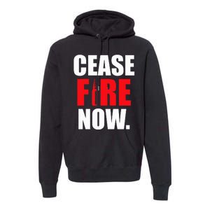 Cease fire Now Premium Hoodie