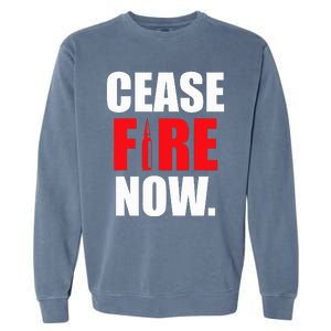 Cease fire Now Garment-Dyed Sweatshirt