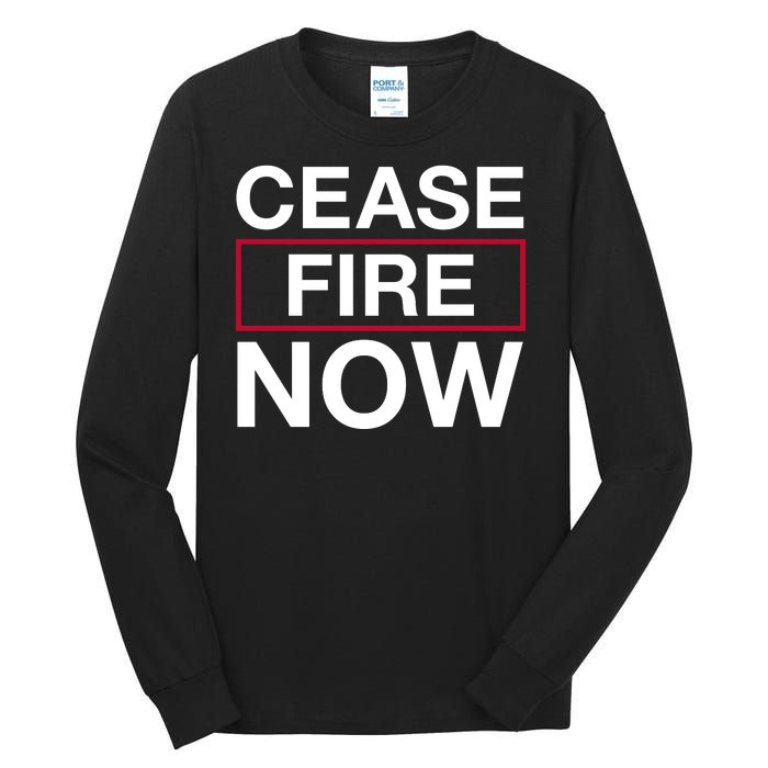 Cease Fire Now Tall Long Sleeve T-Shirt