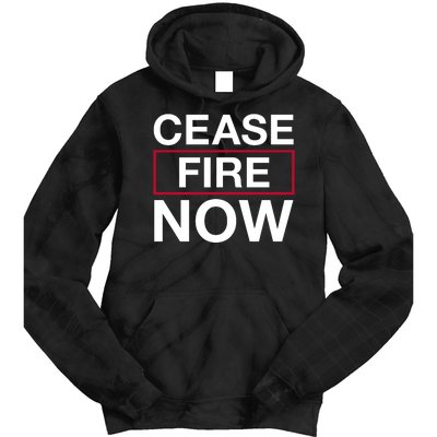 Cease Fire Now Tie Dye Hoodie