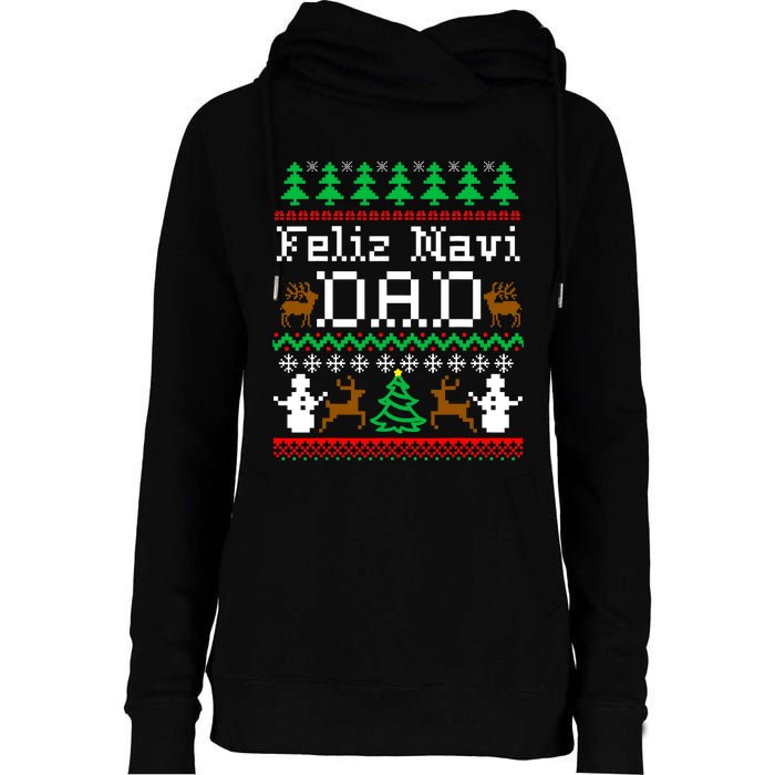 Christmas Feliz Navi Dad Ugly Sweater Reindeer Womens Funnel Neck Pullover Hood