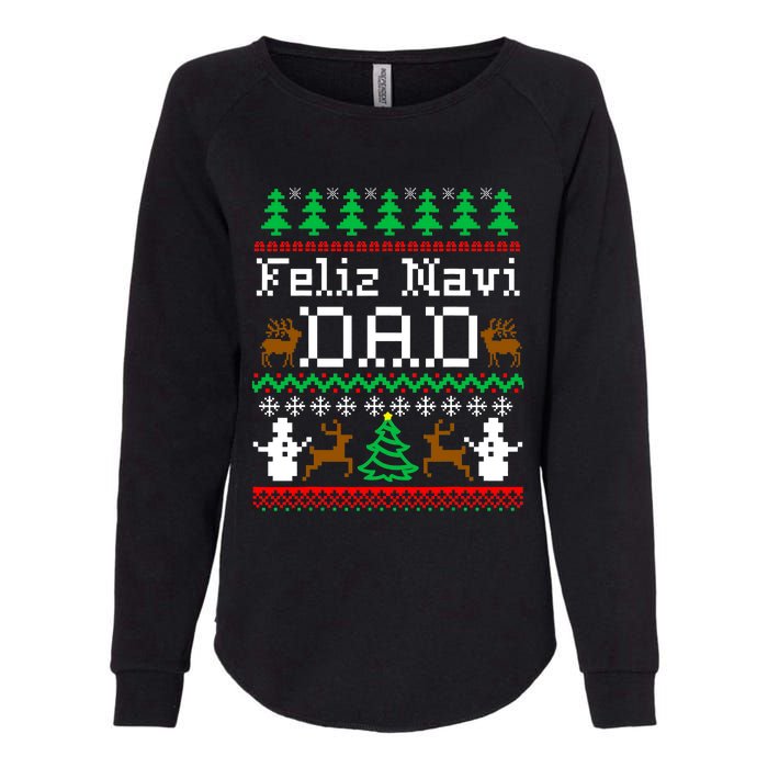 Christmas Feliz Navi Dad Ugly Sweater Reindeer Womens California Wash Sweatshirt