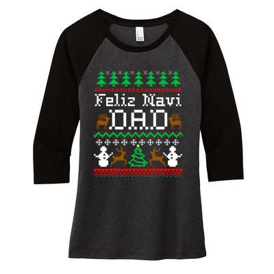 Christmas Feliz Navi Dad Ugly Sweater Reindeer Women's Tri-Blend 3/4-Sleeve Raglan Shirt