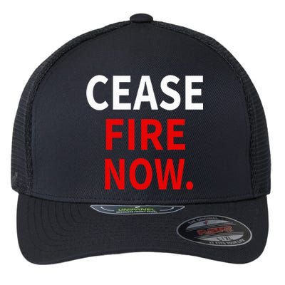 Cease fire Now. Flexfit Unipanel Trucker Cap