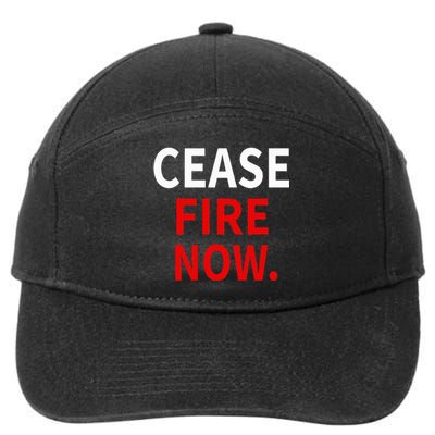 Cease fire Now. 7-Panel Snapback Hat