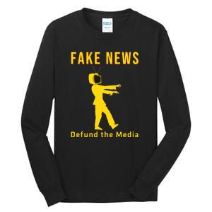 Conservative Fake News Defund The Media Tall Long Sleeve T-Shirt