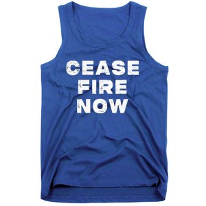 Cease fire Now Not In Our Name Tank Top