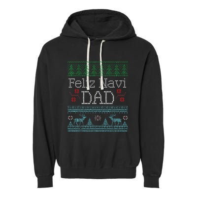 Christmas Feliz Navi Dad Xmas Pun Garment-Dyed Fleece Hoodie