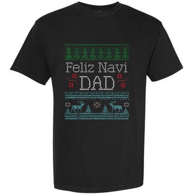 Christmas Feliz Navi Dad Xmas Pun Garment-Dyed Heavyweight T-Shirt