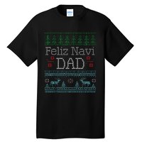 Christmas Feliz Navi Dad Xmas Pun Tall T-Shirt