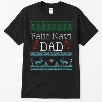 Christmas Feliz Navi Dad Xmas Pun Tall T-Shirt