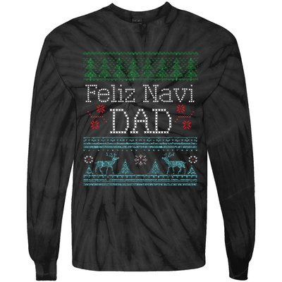 Christmas Feliz Navi Dad Xmas Pun Tie-Dye Long Sleeve Shirt