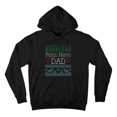 Christmas Feliz Navi Dad Xmas Pun Tall Hoodie