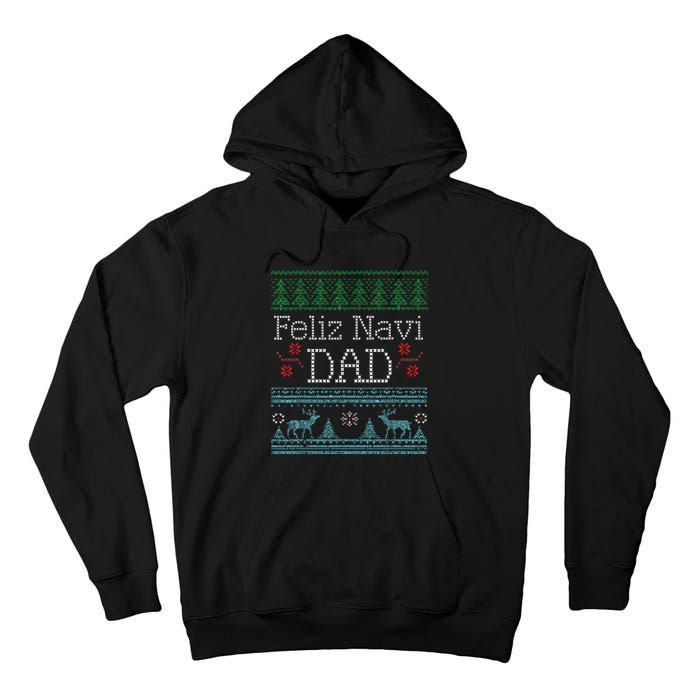 Christmas Feliz Navi Dad Xmas Pun Tall Hoodie