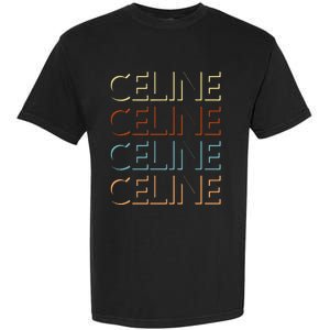 C.E.L.I.N.E First Name My Personalized Named Garment-Dyed Heavyweight T-Shirt