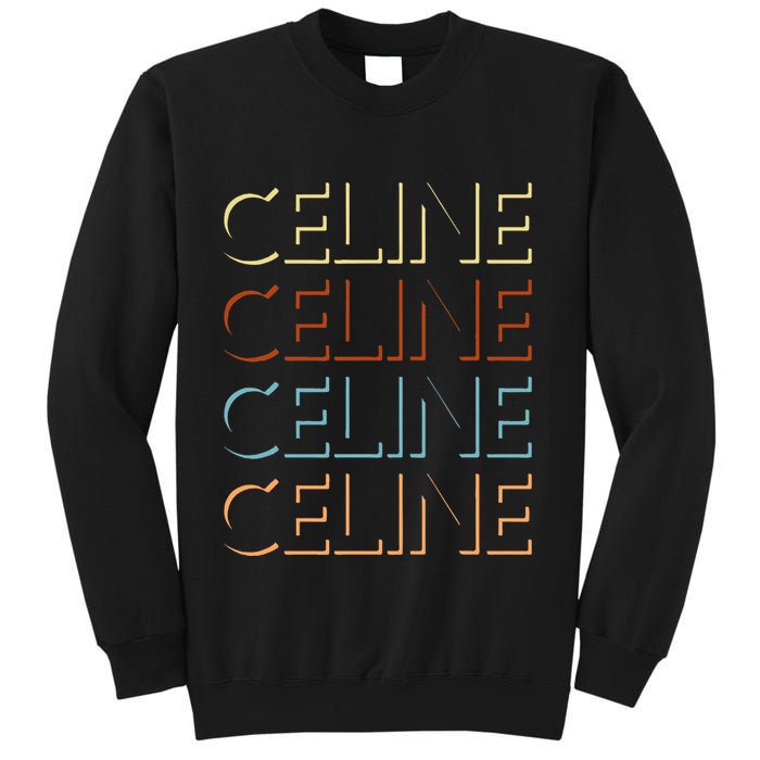 C.E.L.I.N.E First Name My Personalized Named Sweatshirt