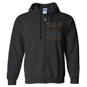 C.E.L.I.N.E First Name My Personalized Named Full Zip Hoodie