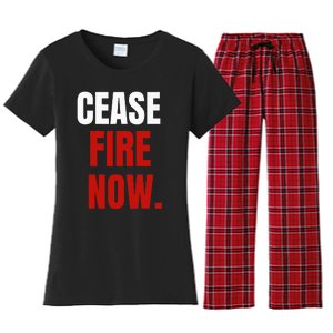 C.ease fire Now. Women's Flannel Pajama Set