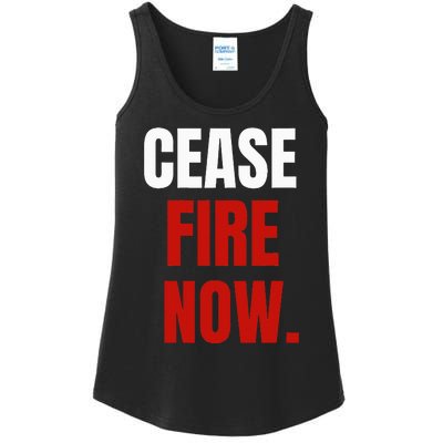 C.ease fire Now. Ladies Essential Tank