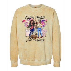 Catch Flights Not Feelings Summer  Colorblast Crewneck Sweatshirt