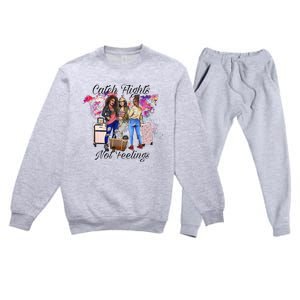 Catch Flights Not Feelings Summer  Premium Crewneck Sweatsuit Set