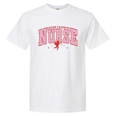 CupidS Favorite Nurse Valentine Nurse Garment-Dyed Heavyweight T-Shirt