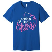 Cardiac Float Nurse Floating Cardiology Nurse Float Nursing Gift Premium T-Shirt