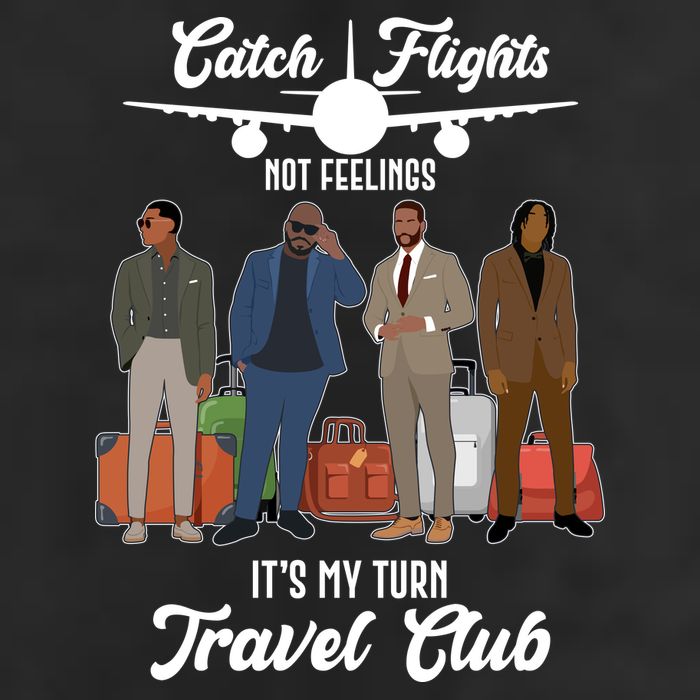 Catch Flights Not Feelings It's My Turn Travel Club 7 Panel Mesh Trucker Snapback Hat