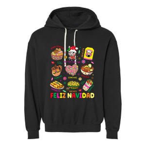 Christmas Feliz Navidad Tis The Season Mexican Food Funny Garment-Dyed Fleece Hoodie