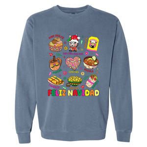 Christmas Feliz Navidad Tis The Season Mexican Food Funny Garment-Dyed Sweatshirt