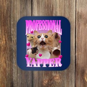 Cat Funny Oddly Specific Dank Meme Professional Yapper Coaster